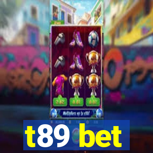 t89 bet